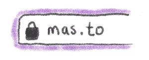 Web browser address bar with mas.to written inside